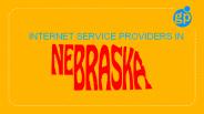 Internet Service Providers In Nebraska