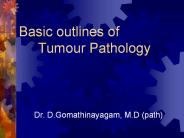 Basic aspects of tumour pathology