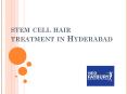 Stem Cell Treatment for Hair Loss | Hair Stem Cell treatment PowerPoint PPT Presentation