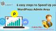 6 easy steps to Speed Up your WordPress Admin Area PowerPoint PPT Presentation