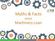 Machinery Loan Myths and Facts