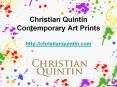 Contemporary Art Prints - Christianquintin.com PowerPoint PPT Presentation