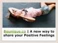 Beunique.co | A new way to share your Positive Feelings PowerPoint PPT Presentation