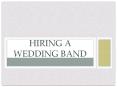 Hiring A Wedding Band PowerPoint PPT Presentation