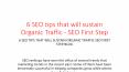 6 SEO tips that will sustain Organic Traffic - SEO First Step PowerPoint PPT Presentation