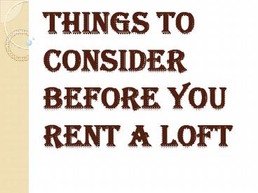 Certain Things Kept in Mind Before Rent Lofts in Vancouver