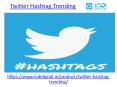 What is Twitter Hashtag Trending services PowerPoint PPT Presentation