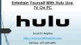 Entertain Yourself With Hulu Live TV On PC PowerPoint PPT Presentation