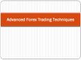 Advanced Forex Trading Techniques PowerPoint PPT Presentation