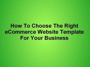 Choose The Right ECommerce Website Template For Your Business