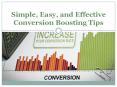 Simple, Easy, and Effective Conversion Boosting Tips PowerPoint PPT Presentation