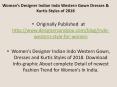 Woman’s Designer Indian Indo Western Gown Dresses & Kurtis Styles of 2018 PowerPoint PPT Presentation