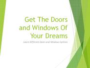 Get The Doors and Windows Of Your Dreams