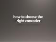 how to choose the right concealer PowerPoint PPT Presentation