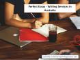 Perfect Essay - Writing Services in Australia PowerPoint PPT Presentation