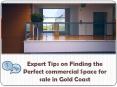 Professional Tips on Finding the Perfect commercial Space for sale in Gold Coast