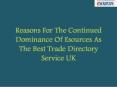 Reasons For The Continued Dominance Of Esources As The Best Trade Directory Service UK PowerPoint PPT Presentation