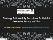 Strategy Followed By Recruiters To Helpful Executive Search In China