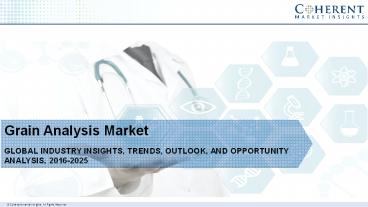 Grain Analysis Market - Global Industry Insights, Trends, Outlook, and Opportunity Analysis, 2017-2025