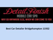 Best Car Detailer Bridgehampton 11932