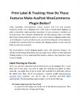 Print Label & Tracking: How Do These Features Make AusPost WooCommerce Plugin Better? PowerPoint PPT Presentation