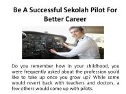 Be a Successful Sekolah Pilot for Better Career