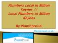 Plumbers Local In Milton Keynes (1) PowerPoint PPT Presentation