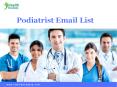 Podiatrist Email List PowerPoint PPT Presentation