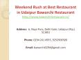 Weekend Rush at Best Restaurant in Udaipur Bawarchi Restaurant PowerPoint PPT Presentation