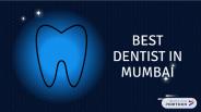 Best Dental Clinic in Mumbai
