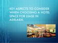 Things  to consider when choosing a hotel properties for lease. PowerPoint PPT Presentation