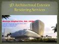 3D Architectural Exterior Rendering Services PowerPoint PPT Presentation