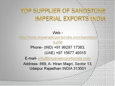 Top Supplier of Sandstone Imperial Exports India