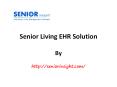 Senior Living EHR Solution PowerPoint PPT Presentation