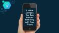 5 Home Gadgets You Can Control Remotely with Your Phone PowerPoint PPT Presentation