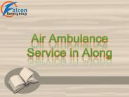 Air Ambulance Service in Along with Emergency Medical Service