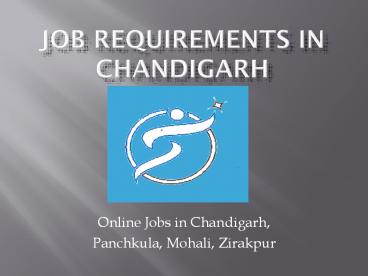 Online job in Chandigarh, Panchkula, Mohali, Zirakpur