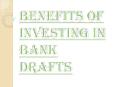 Definition of Bank Draft and It's Benefits PowerPoint PPT Presentation