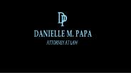 DANIELLE M. PAPA – ATTORNEY AT LAW