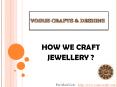 Jewellery Manufacturing Process in India PowerPoint PPT Presentation