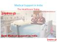 Medical Support in India PowerPoint PPT Presentation