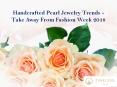 10 handcrafted pearl jewelry trends to take PowerPoint PPT Presentation