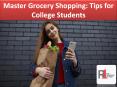 Master Grocery Shopping: Tips for College Students PowerPoint PPT Presentation