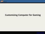 Customizing Computer for Gaming