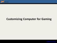 Customizing Computer for Gaming (1)