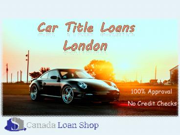 Car Title Loans London