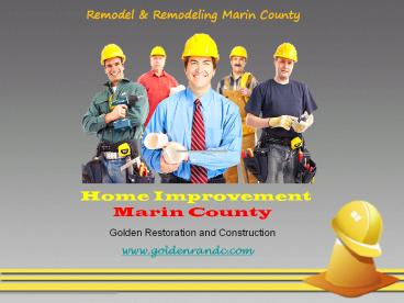 Best Remodel & Remodeling Marin County
