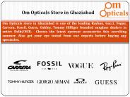 Optical Shop in Ghaziabad