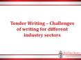 Tender Writing – Challenges of writing for different industry sectors PowerPoint PPT Presentation