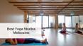 Choose The Best Yoga Classes In Melbourne PowerPoint PPT Presentation